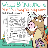 Ways & Traditions - Girl Scout Juniors - "Girl Scout Way" 