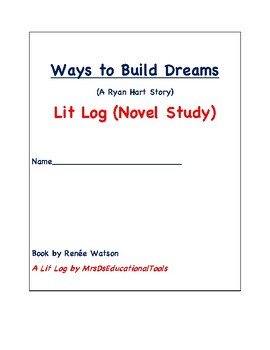 Preview of Ways to Build Dreams Lit Log (Novel Study)