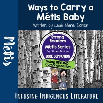 Preview of Ways to Carry a Metis Baby Lesson - Strong Readers: Metis Series