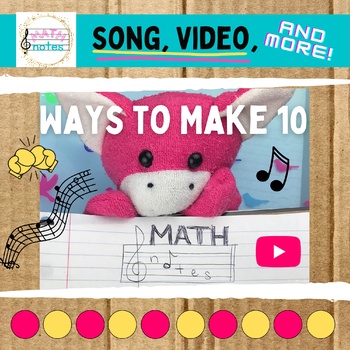 Preview of Ways to Make 10 Song and Video for Learning Friends of 10 Addition Facts FREE