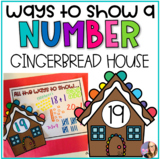 Ways to Show a Number - Gingerbread House