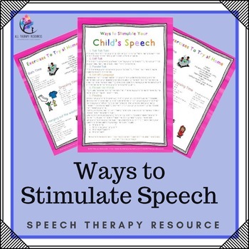 Preview of Ways to Stimulate Children's Speech - speech therapy, intervention, autism