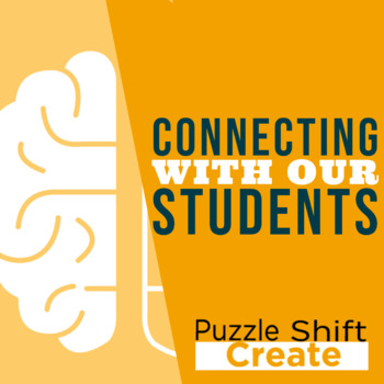 Preview of Ways to deepen the connection with your students