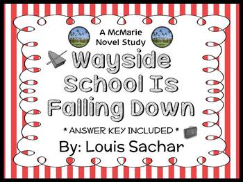 Wayside School Is Falling Down (Louis Sachar) Novel Study (35 pages) by  McMarie