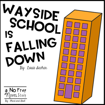 Wayside School : 02 : Wayside School Is Falling Down –