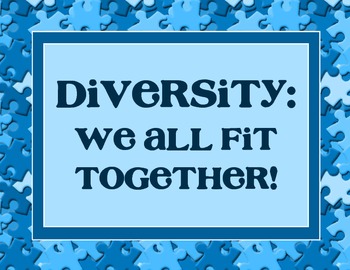 We All Fit Together: Diversity Sign for Display