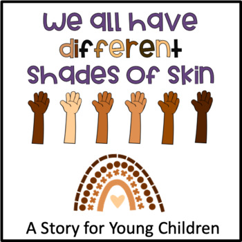 Preview of We All Have Different Shades of Skin Story