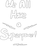 We All Have a Superpower