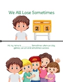 We All Lose Sometimes - Losing Social Story - special education