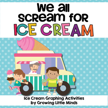 Preview of We All Scream for Ice Cream! Graph Activities