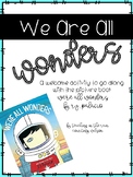 We Are All Wonders Welcome Activity