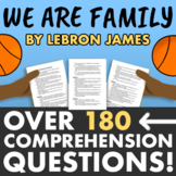 We Are Family by LeBron James - NO PREP Comprehension Questions