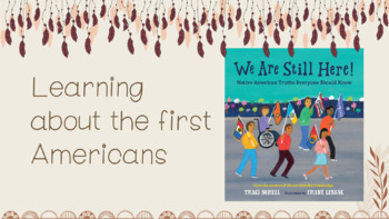 Preview of We Are Still Here! Slide Deck companion to the book- Native Americans
