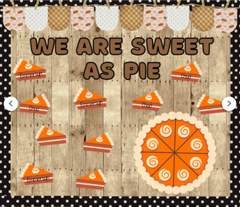 Preview of We Are Sweet As Pie Editable Bulletin Board Kit and Writing Craft Bundle | Fall