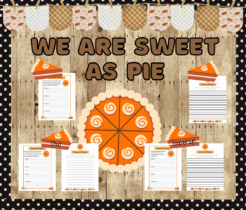 Preview of We Are Sweet As Pie Editable Bulletin Board Kit and Writing Craft / Thanksgiving