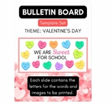 We Are Sweet for School Valentine's Day Bulletin Board Kit