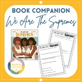 We Are The Supremes - Book Companion Worksheet