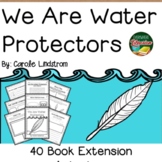 We Are Water Protectors Lindstrom 40 Book Reading Extensio