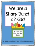 We Are a Sharp Bunch of Kids - Beginning of the Year Writi
