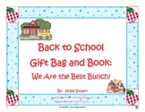 Back to School Gift Bag and Book: We Are the Best Bunch!