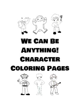 Preview of Free We Can Be Anything! Occupation Coloring Pages