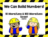 10 More 10 Less 100 More 100 Less Scoot and Worksheet