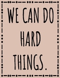We Can Do Hard Things (Pink)