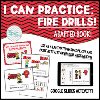 Preview of We Can Practice Fire Drills! Adapted Book or Social Story *Digital Activity!*