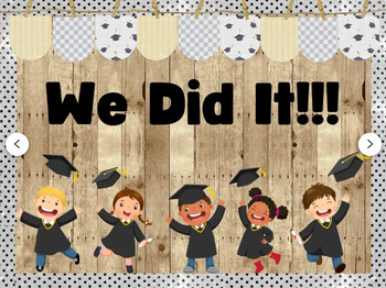 Preview of We Did It!!! Graduation Classroom Bulletin Board Kit or Door Decoration