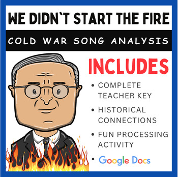 Preview of We Didn't Start the Fire: Cold War Song Analysis (Common Core Aligned Activity)