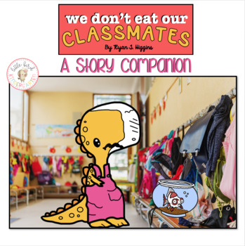 Preview of We Don't Eat Our Classmates: A Story Companion