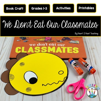 Preview of We Don't Eat Our Classmates Activities Book Companion & Dinosaur Craft Flipbook