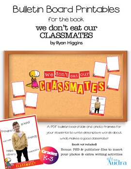 Preview of We Don't Eat Our Classmates Bulletin Board Title Photo Frames Character Traits