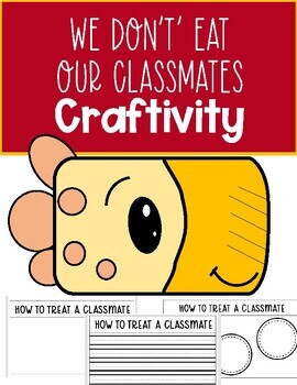 Preview of We Don't Eat Our Classmates Craftivity