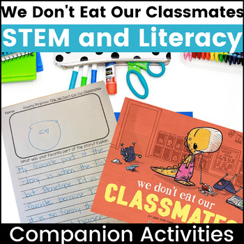 Preview of We Don't Eat Our Classmates Literacy and STEM pack