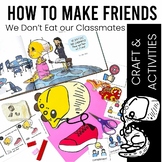 We Don't Eat our Classmates Activities PDF | Friendship Ac