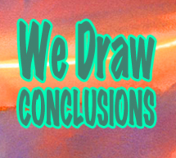 Preview of We Draw Conclusions