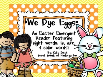 Preview of We Dye Eggs! Easter Emergent Reader FREEBIE!!