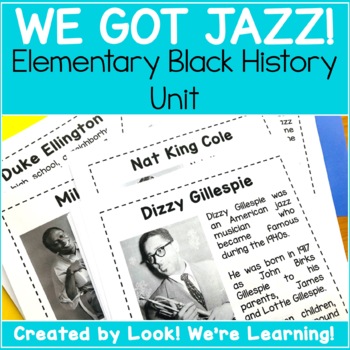 Preview of Elementary Black History Unit Study - We Got Jazz!