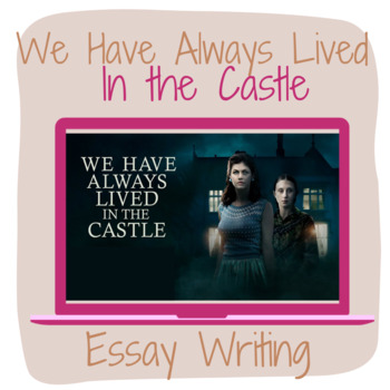 essay questions we have always lived in the castle