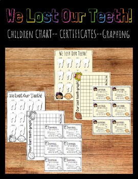 Preview of We Lost Our Teeth! Chart, Certificate, and Graphing Page! Children Edition