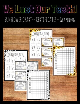 Preview of We Lost Our Teeth! Chart, Certificate, and Graphing Page! Sunflower Edition