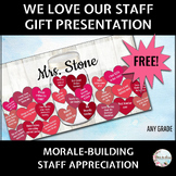 We Love Our Teachers | Valentines Day | Slide Deck  Free!
