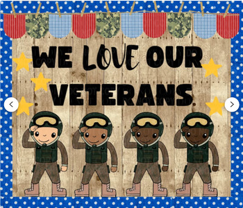 Preview of We Love Our Veterans Classroom Bulletin Board Kit