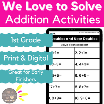 Preview of We Love To Solve First Grade Addition Activities