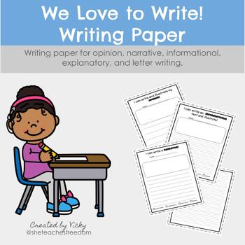 Preview of We Love to Write! Writing Paper for all K-2 Genres