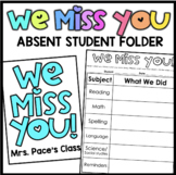 We Miss You - Absent Student Folder | FREEBIE
