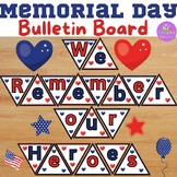 We Remember Our Heroes  Craft Bulletin Board , End Of The 