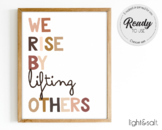 We Rise by Lifting Others, Your voice matters poster, Incl