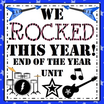 Preview of End of the Year Activities - We Rocked This Year Unit!